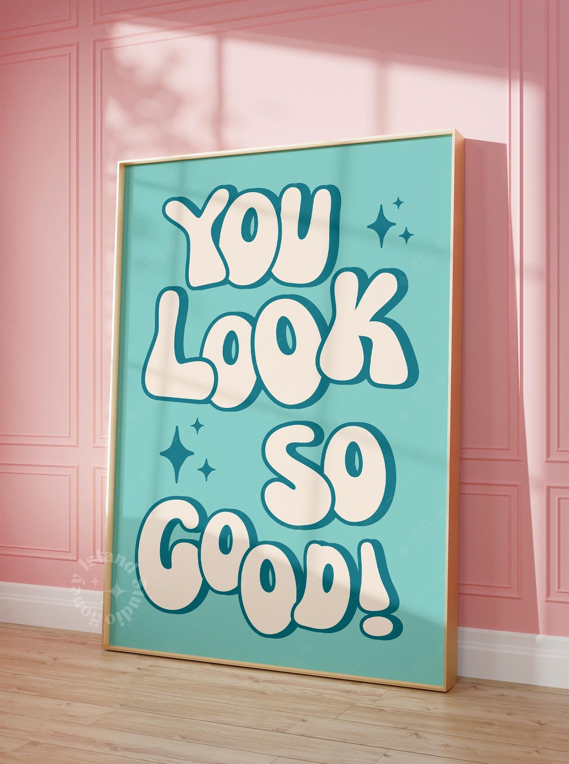 You Look So Good Groovy Retro Typography Quote Wall Art Decor
