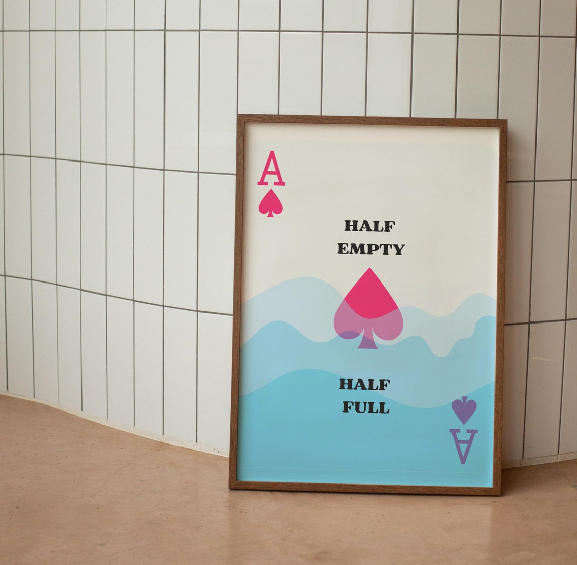 Half Empty Half Full Pink Ace Spade Card Motivational Poster