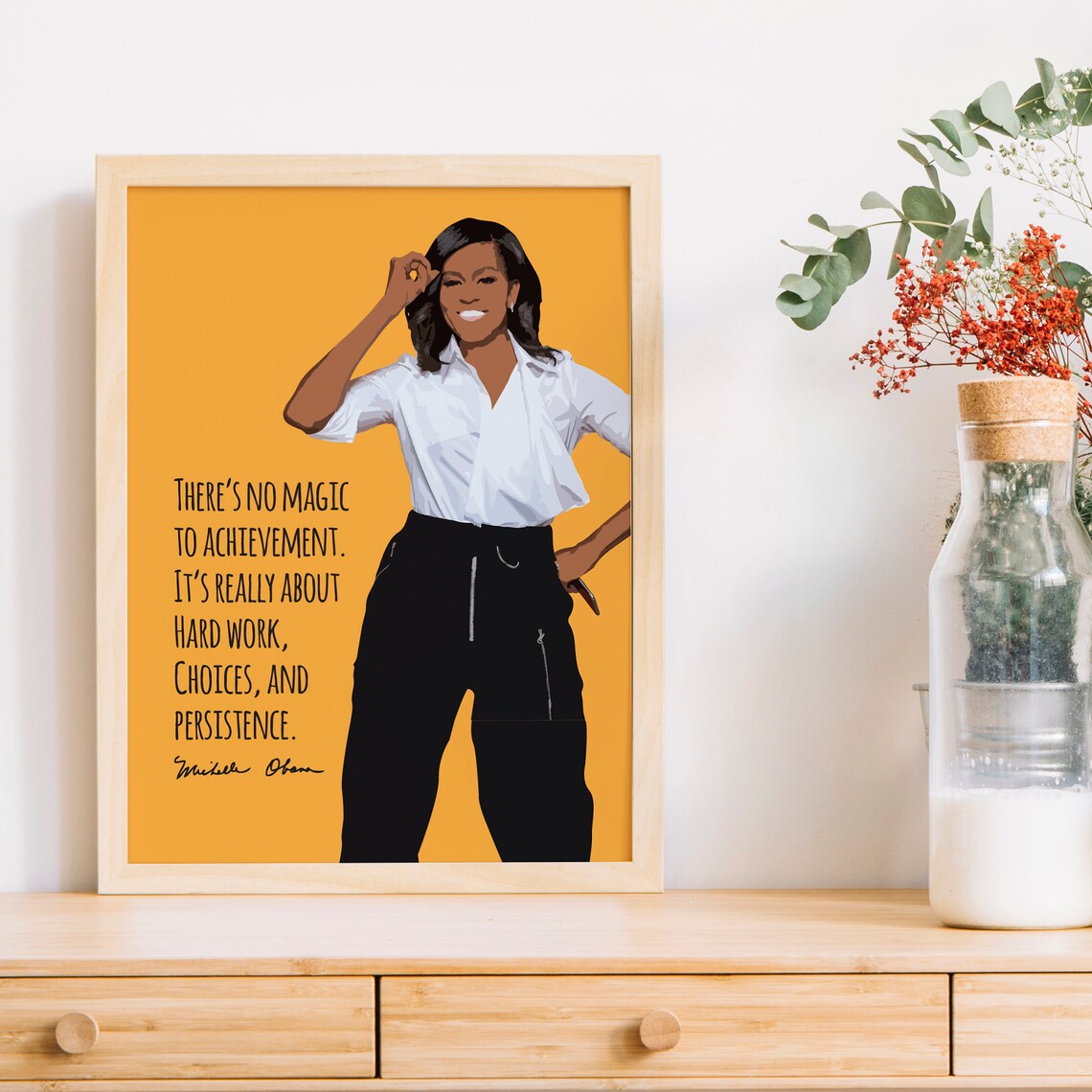 Michelle Obama No Magic To Achievement Quote Art Print