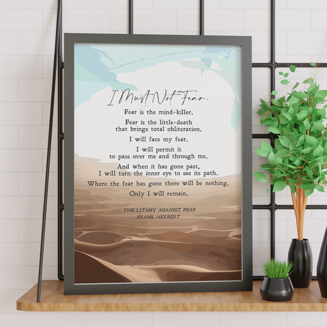 Litany Against Fear, Frank Herbert Quote Art Print