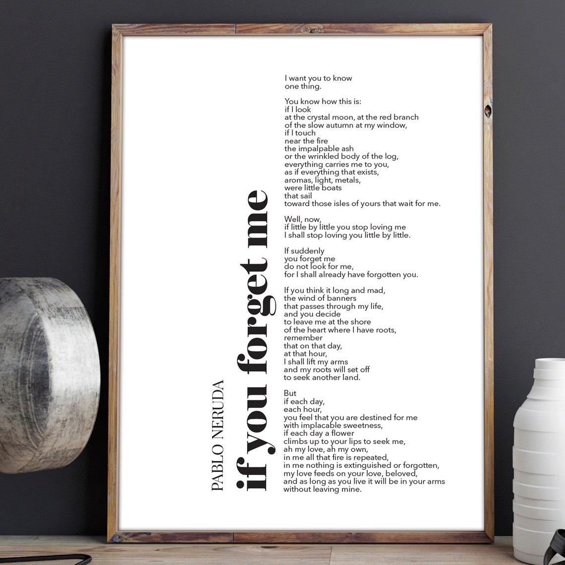 Pablo Neruda If You Forget Me Poem Bold Typography Quote Poster