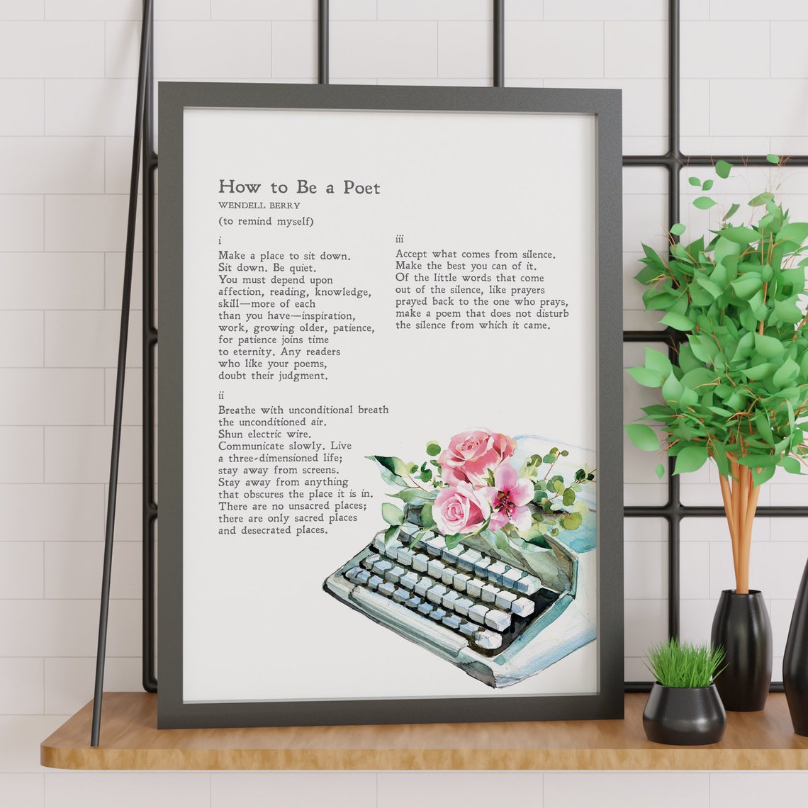 Wendell Berry How To Be A Poet Poem Typewriter Roses Wall Art Print