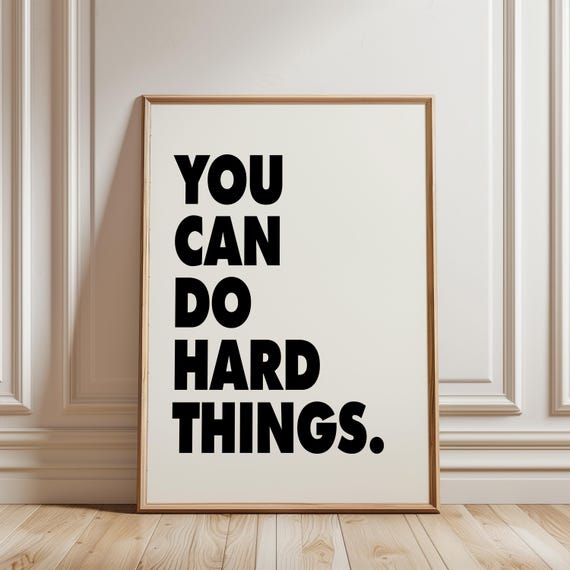 You Can Do Hard Things Motivational Classroom Poster Inspirational Wall Art Homeschool Decor Positive Affirmation Print
