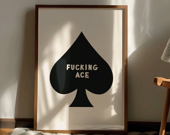 Fucking Ace Black Spade Card Suit Retro Bold Minimalist Poster