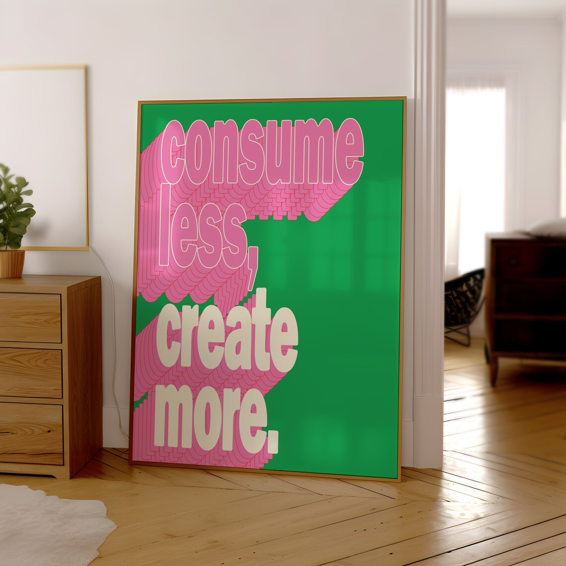 Consume Less Create More Green Groovy Retro Typography Art Poster - Image 3