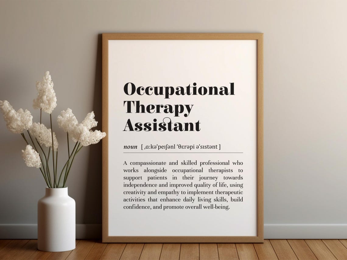Occupational Therapy Assistant Definition Appreciation Gift Poster