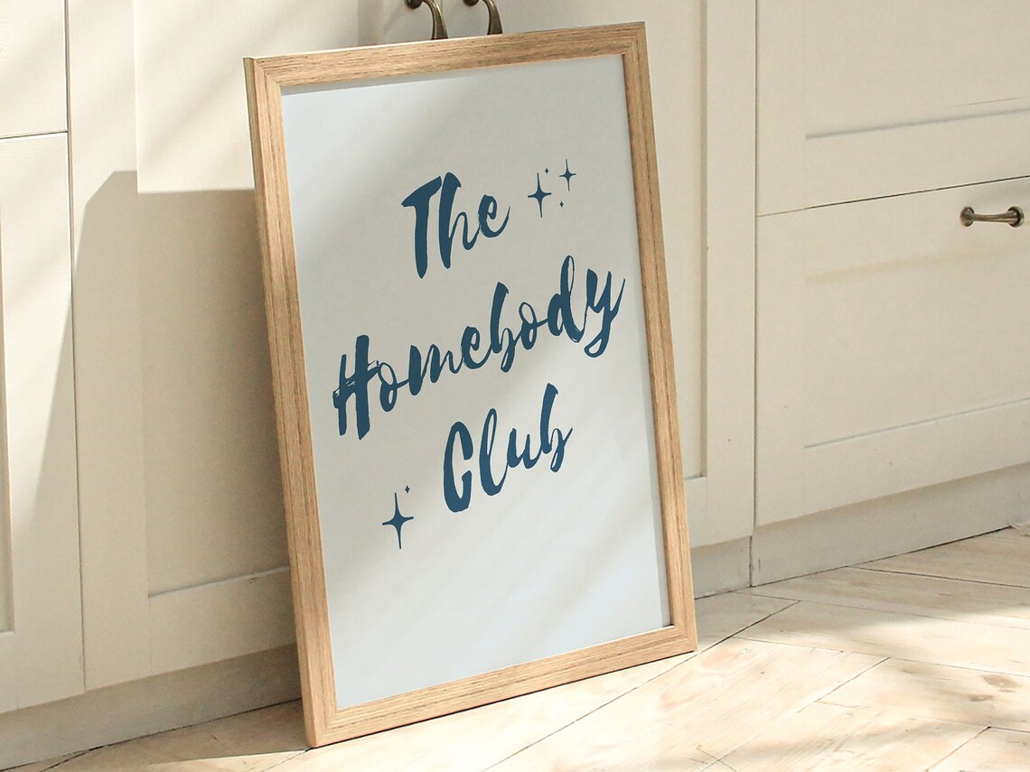 The Homebody Club Blue Sparkle Brush Script Cozy Typography Quote Poster - Image 3