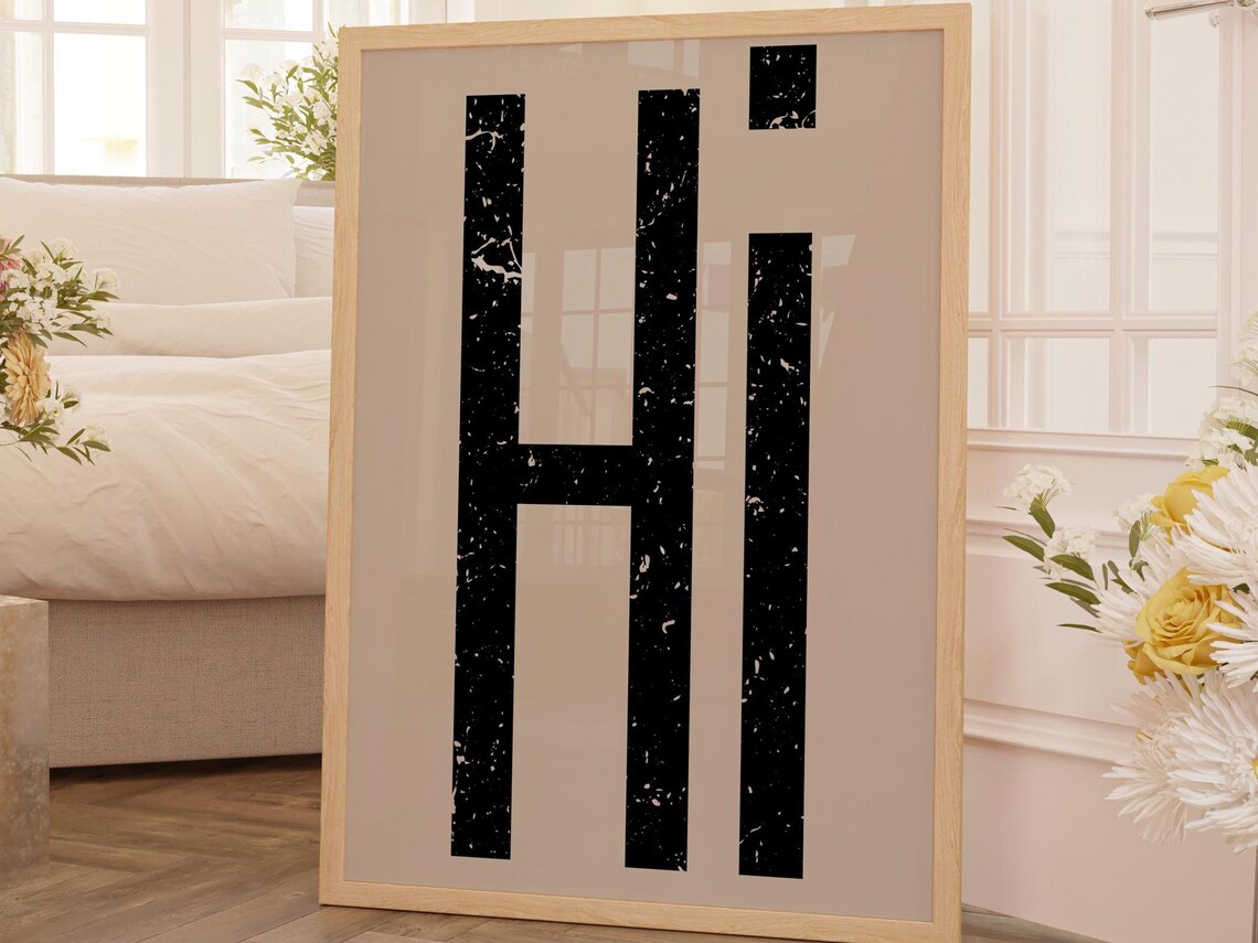 Bold Statement Black Typography Simple Minimalist Hi Poster Hello Wall Art Scandi Style Decor