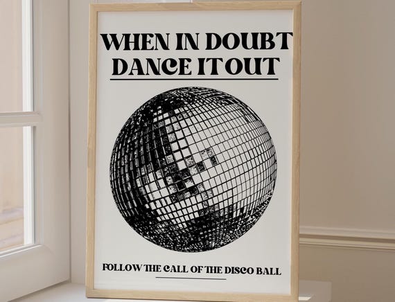 Classroom Wall Art Disco Ball When In Doubt Dance It Out Prints Wall Art Print Print Trendy Art Prints Kids Room Art
