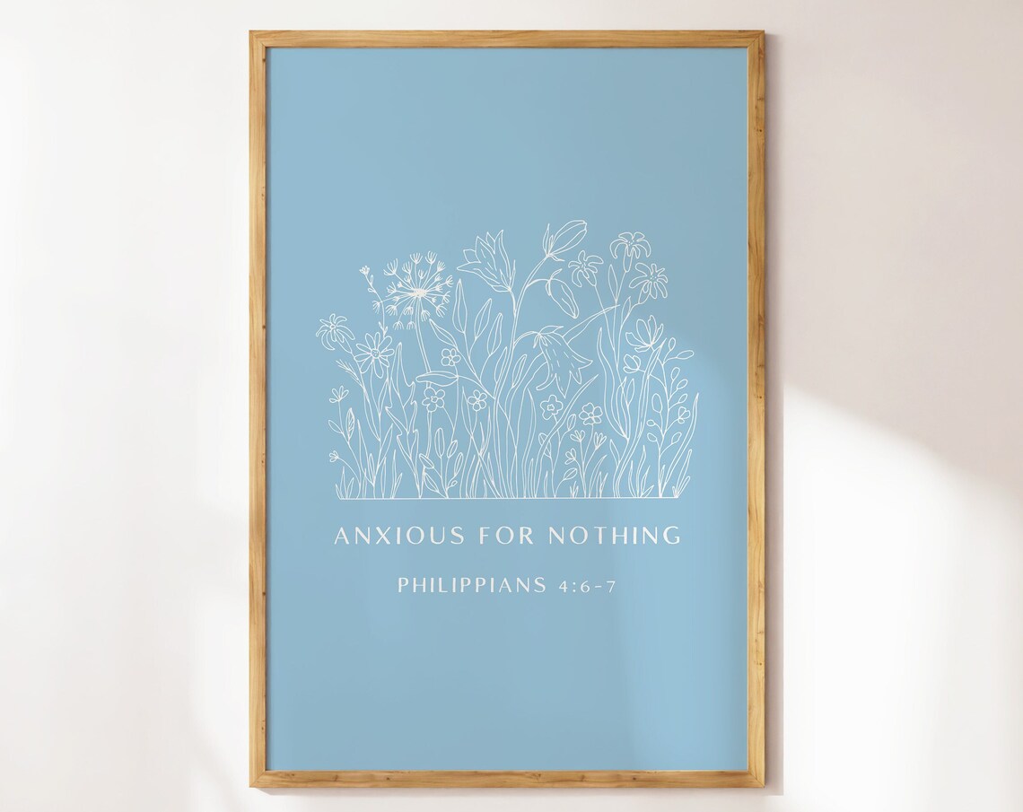 Philippians 4 Anxious for Nothing Scripture Poster