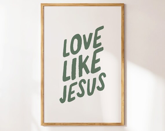 Love Like Jesus Sage Brush Lettering Cream Background Poster