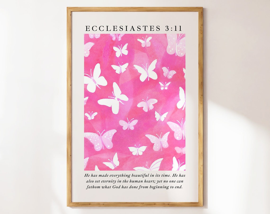 Ecclesiastes 3 11 Pink Butterfly Watercolor Scripture Art Poster