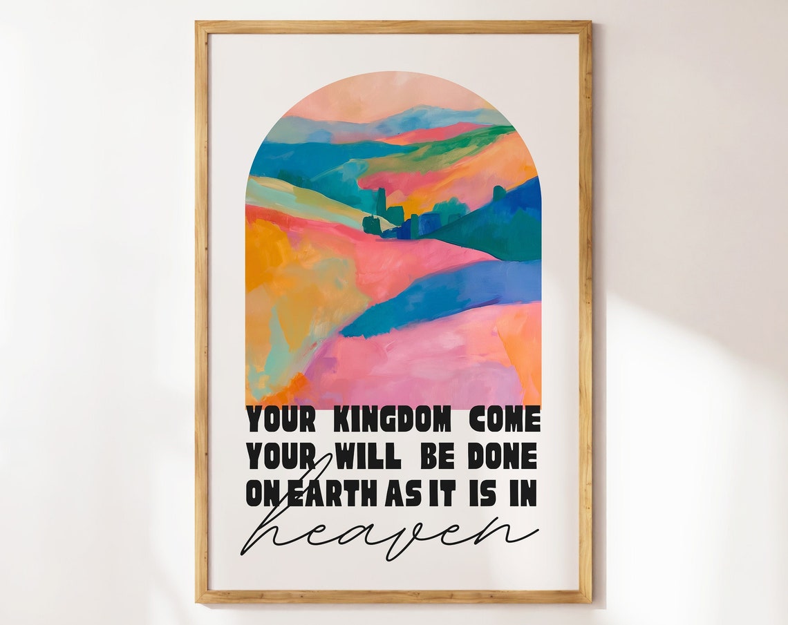 Your Kingdom Come Colorful Arch Landscape Worship Scripture Poster
