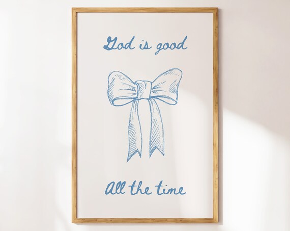 God Is Good Coquette Aesthetic Wall Art Christian Wall Art Cute Trendy Poster Girly Art Pink Bow Wall Art Vintage Art Prints