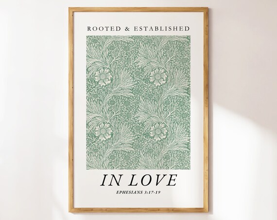 Rooted and Established in Love Ephesians 3 Floral Poster Art