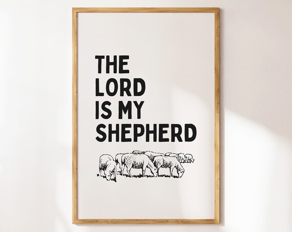 The Lord Is My Shepherd Black Bold Quote Sheep Sketch Christian Print