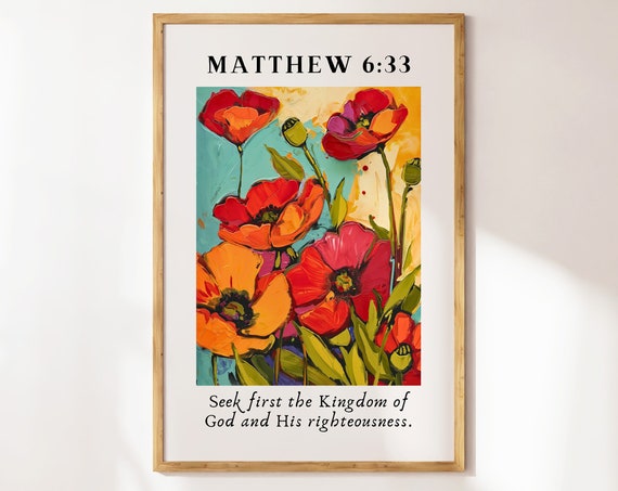 Matthew 633 Seek First The Kingdom Flower Market Modern Christian Art Bible Verse Wall Art Christian Wall Art Housewarming Gift