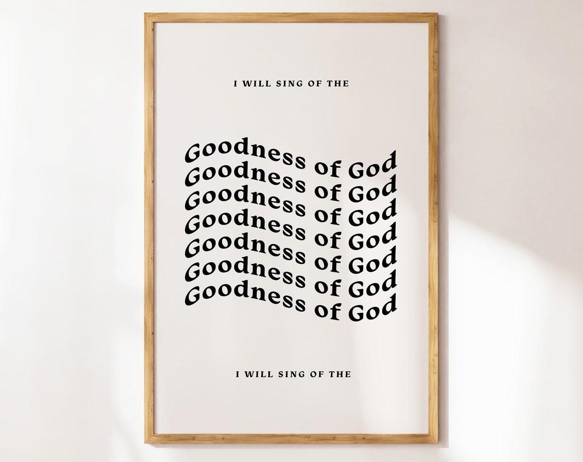 I Will Sing of the Goodness of God Wavy Retro Typography Poster