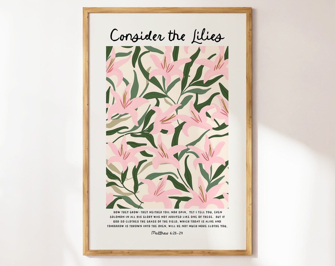 Matthew 6 Consider The Lilies Modern Christian Art Poster