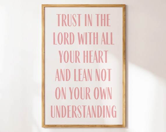 Trust in the Lord With All Your Heart Pink Typography Poster