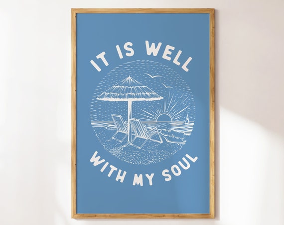 It Is Well With My Soul Christian Wall Art Coastal Granddaughter Prints Bible Verse Wall Art Apartment Housewarming Gifts