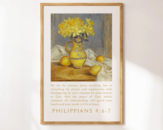 Philippians 4 Do Not Be Anxious Sunny Daffodil Still Life Poster