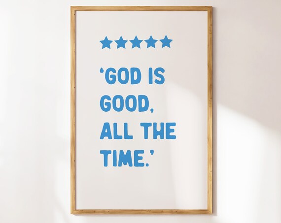 God Is Good All The Time Blue Typography Star Christian Quote Wall Art