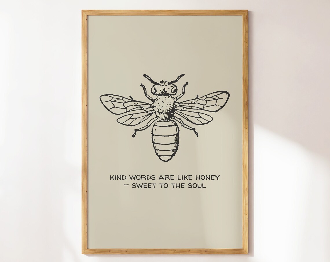 Kind Words Are Like Honey Sweet Bee Vintage Proverb Poster Art