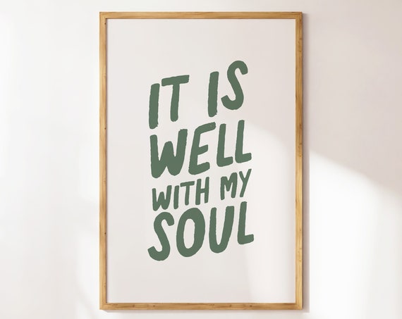 It Is Well With My Soul Handwritten Font Poster