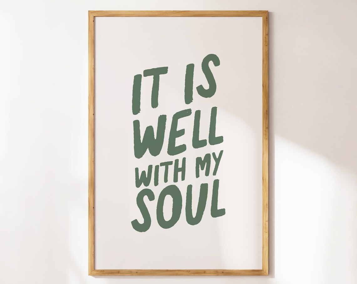 It Is Well With My Soul Handwritten Font Poster