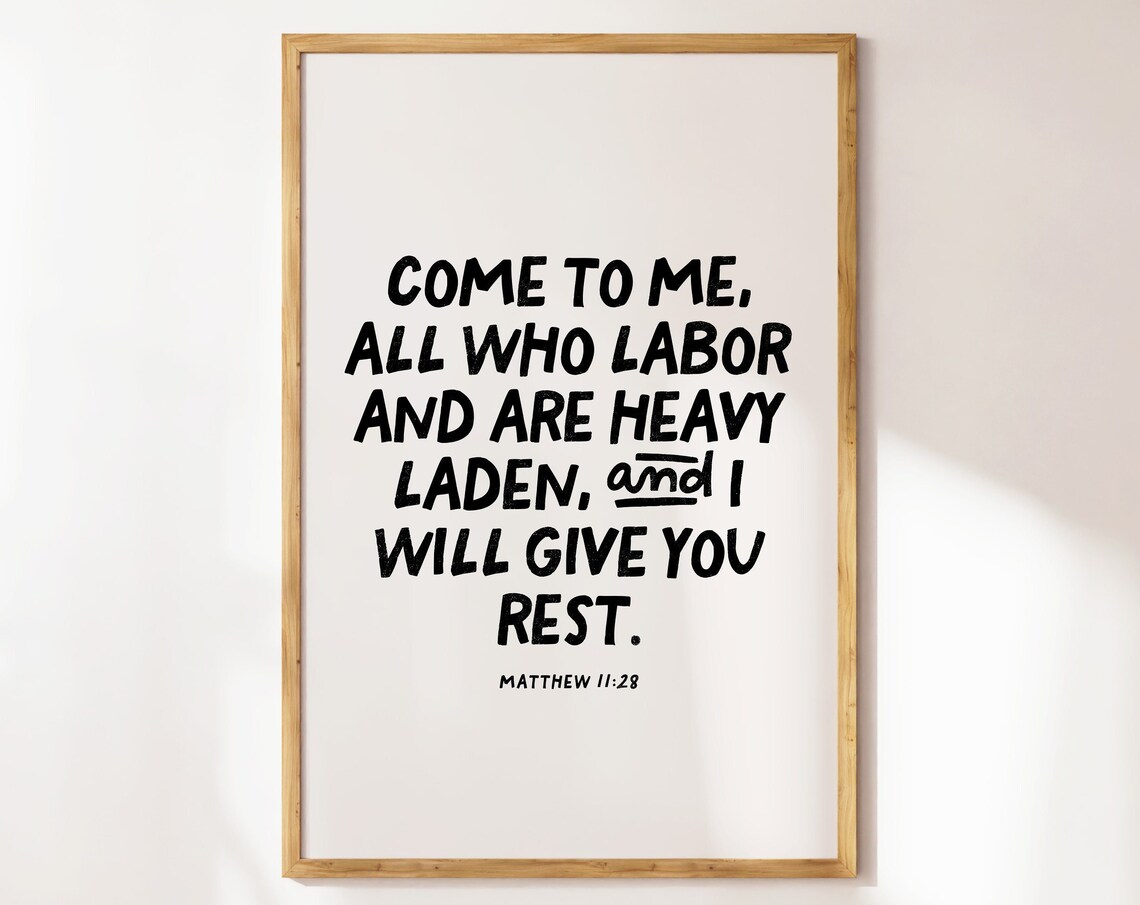Come To Me All Who Labor Matthew 11 28 Black Minimalist Christian Rest Quote Wall Art