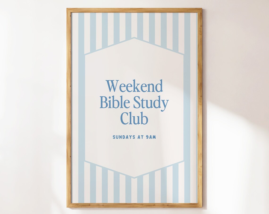 Weekend Bible Study Club Sundays At 9AM Blue Striped Christian Wall Art
