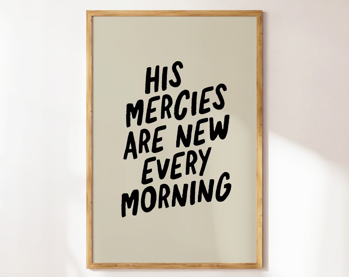 His Mercies Are New Every Morning Christian Wall Art Minimalist Typography Neutral Beige Artwork Bible Verse Housewarming Gift