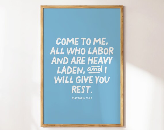 Come To Me All Who Labor Matthew 11 28 Light Blue Christian Rest Quote Wall Art