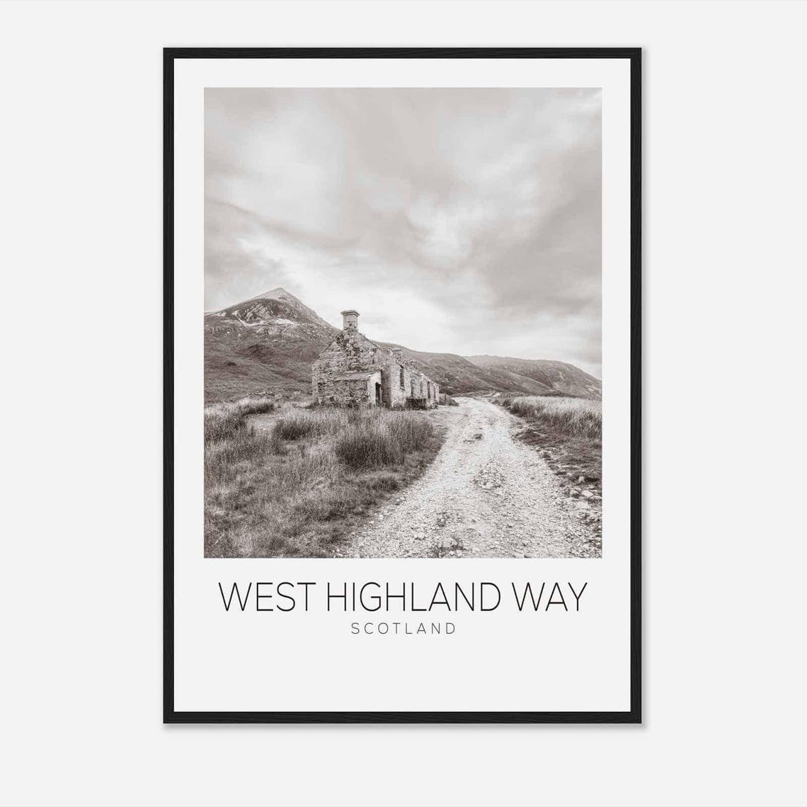 West Highland Way Scotland Stone Cottage Mountain Black White Poster