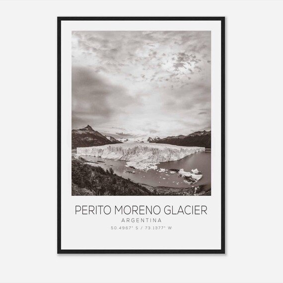 Perito Moreno Glacier Argentina Icefield Black White Photo Poster