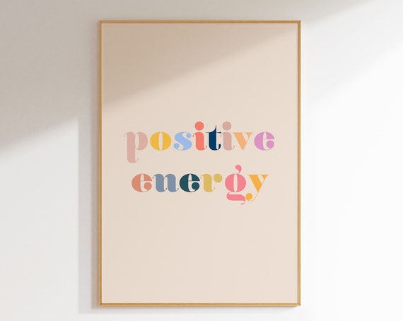 Positive Energy Motivational Retro Dorm Quote Poster