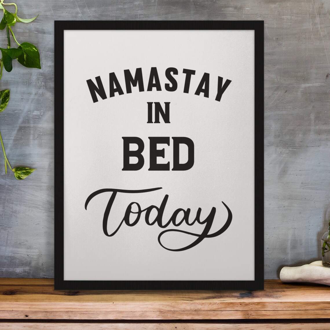 Namastay in Bed Today Funny Lazy Bedroom Typography Quote Poster - Image 9