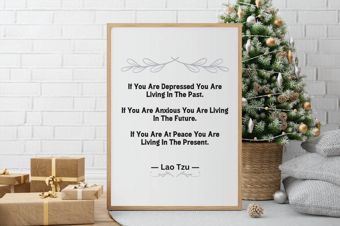 Lao Tzu Living In The Past Future Present Peace Quote Wisdom Poster - Image 4