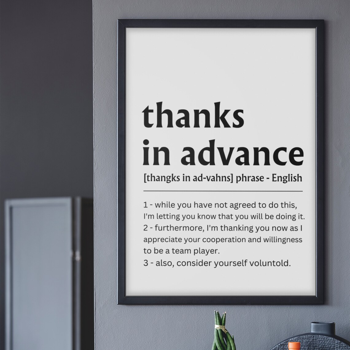 Thanks in Advance Funny Office Quote Definition Coworker Wall Poster - Image 5