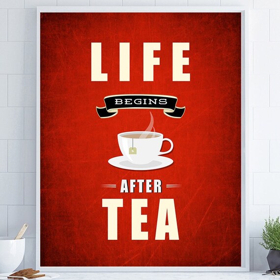 Life Begins After Tea Retro Kitchen Poster