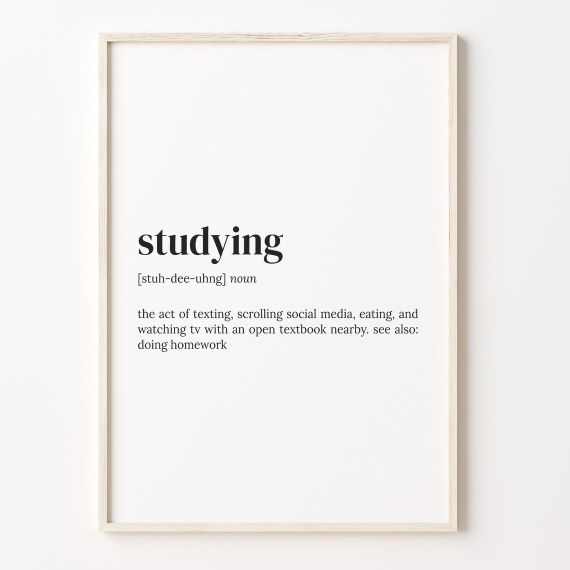 Studying Definition Funny Dictionary Print for Student Dorm Rooms