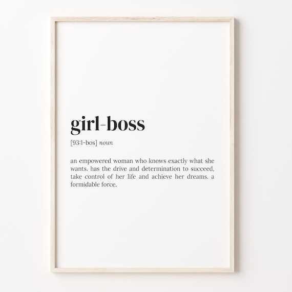 Girl Boss Definition Typographic Print for Empowered Women Office