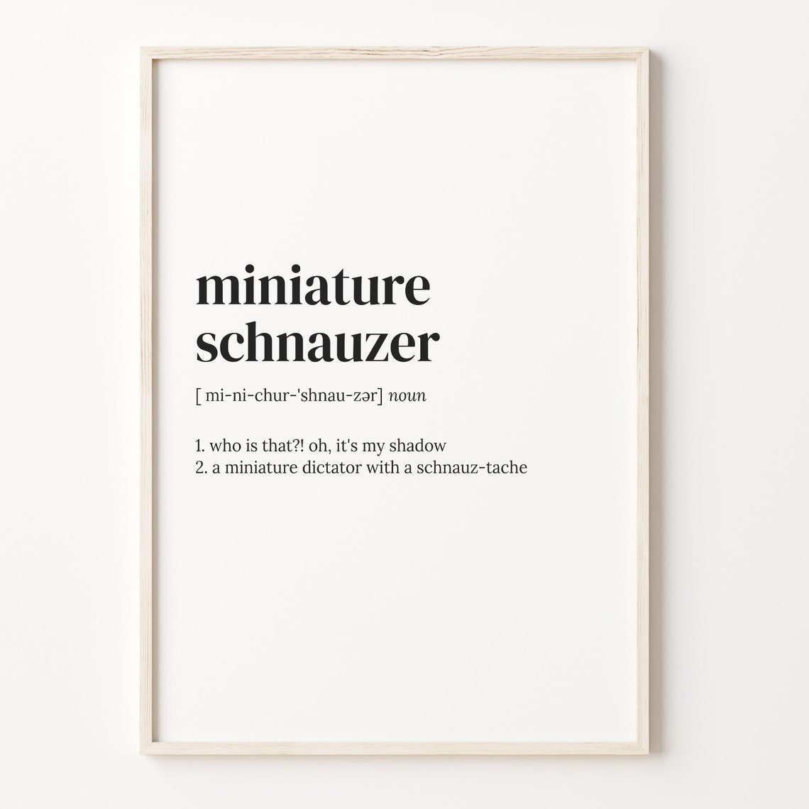 Miniature Schnauzer Dictionary Definition Typography Quote Poster