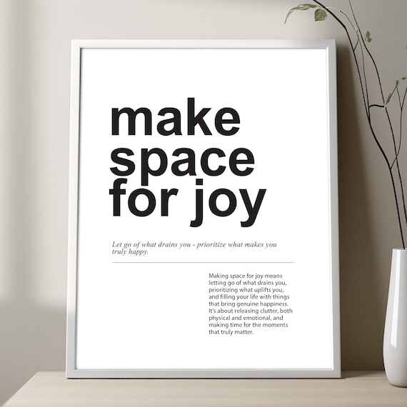 Make Space For Joy Minimalist Typography Inspirational Quote Poster
