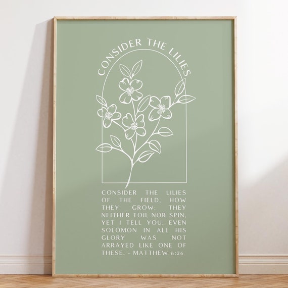 Consider The Lilies Christian Wall Art Scripture Wall Art Gift Dorm Room Essentials Wall Art Trendy Apartment Housewarming Gift