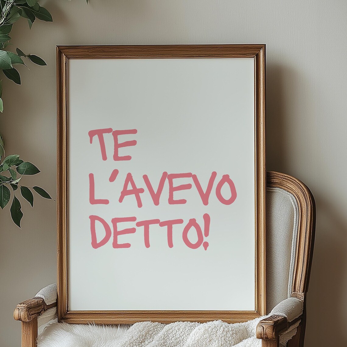 Te Lavevo Detto Funny Italian Pink Marker Typography Quote Poster