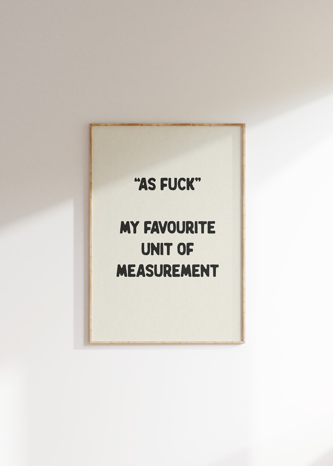 As Fuck Favourite Unit Of Measurement, Funny Decor - Image 4