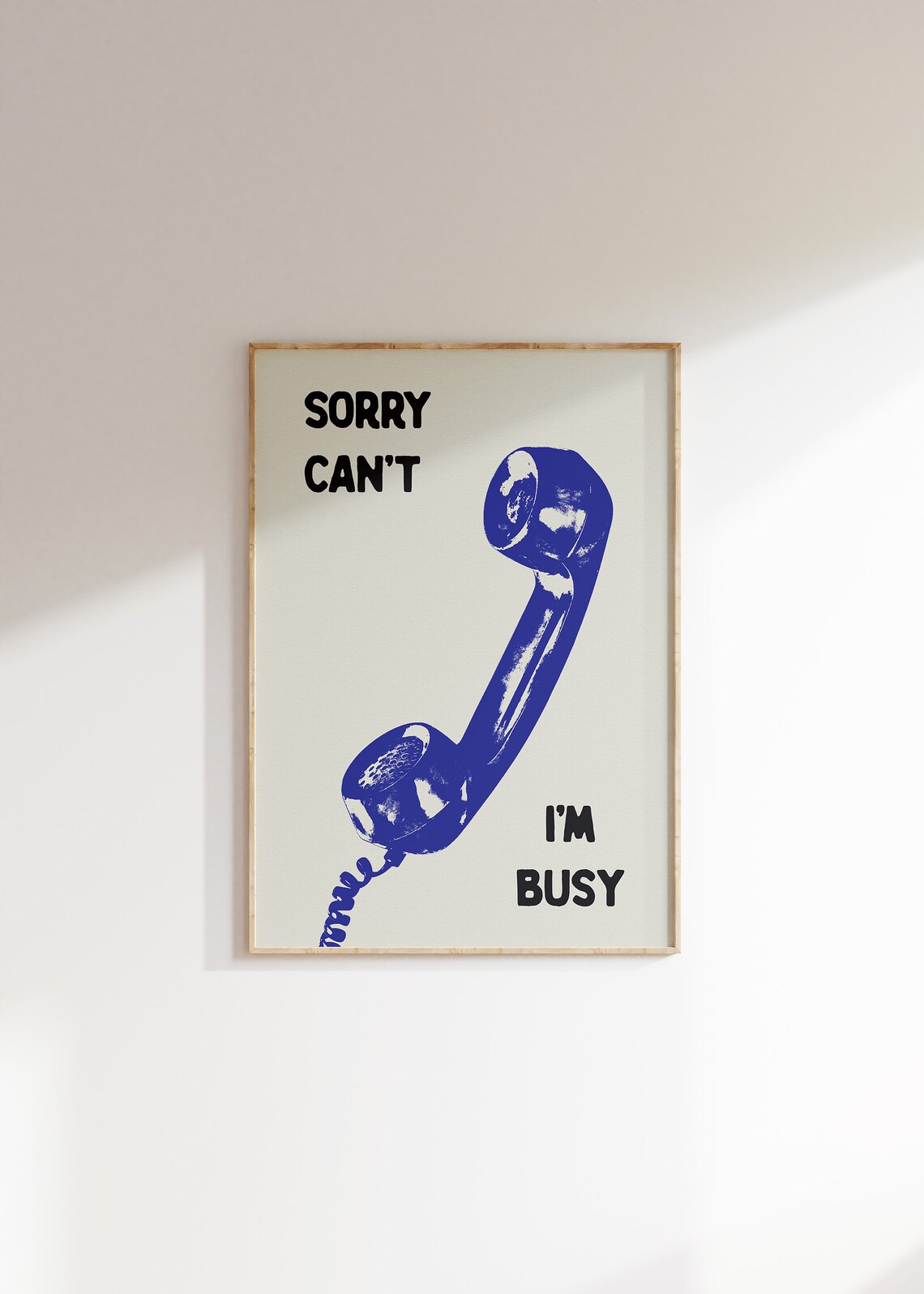 Sorry Can't I'm Busy Blue Vintage Phone Funny Sarcastic Quote Poster - Image 4