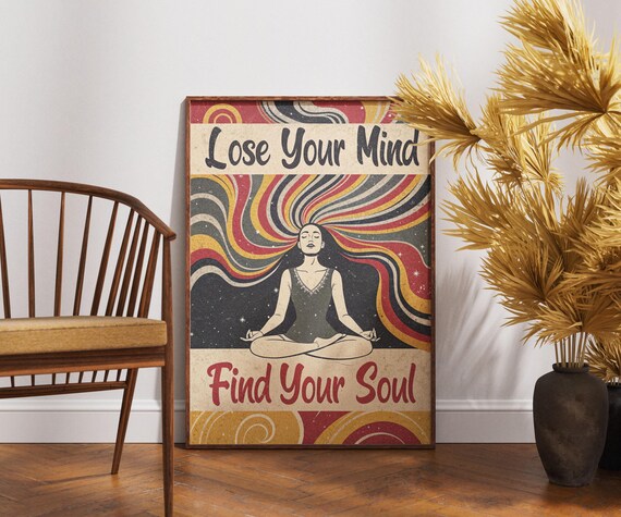 Lose Your Mind Find Your Soul Retro Meditation Yoga Wall Poster